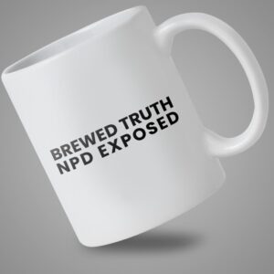 Mug (Brewed Truth NPD Exposed)