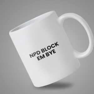 Mug (NPD Block EM Bye)