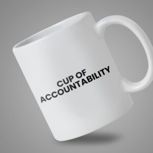 Mug (Cup of Accountability)